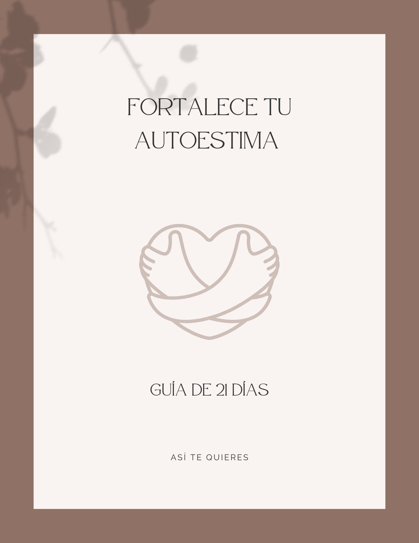 FORTALECE TU AUTOESTIMA